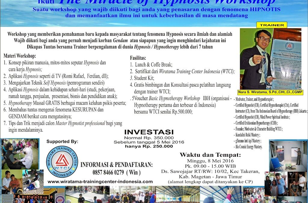 The Miracle of Hypnosis Workshop Madiun – Magetan